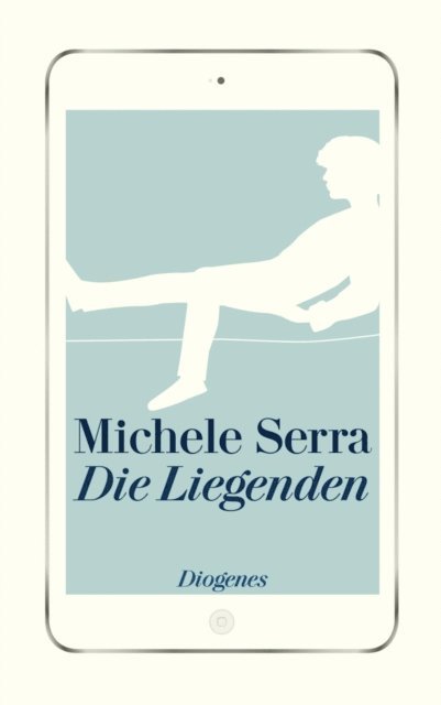 Michele Serra - Die Liegenden, E-bok