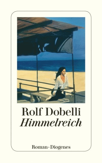 Rolf Dobelli - Himmelreich, E-bok