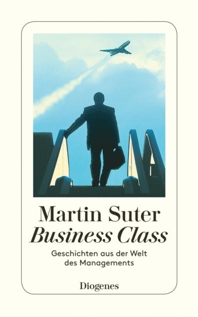 Martin Suter - Business Class, E-bok