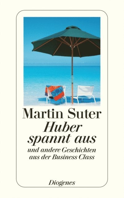 Martin Suter - Huber spannt aus, E-bok