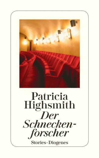 Patricia Highsmith, Paul Ingendaay - Der Schneckenforscher, E-bok