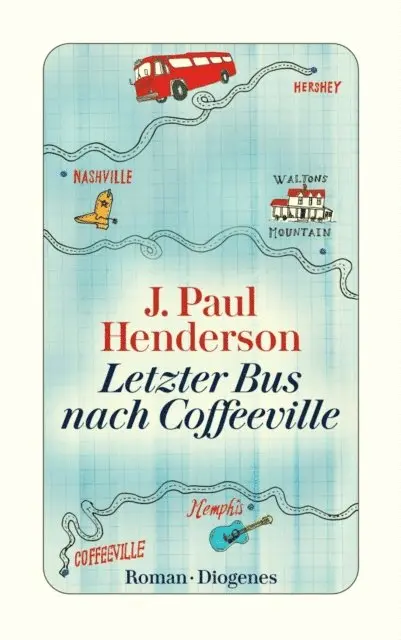 J. Paul Henderson - Letzter Bus nach Coffeeville, E-bok. Tillgänglighet: Lägg i varukorg