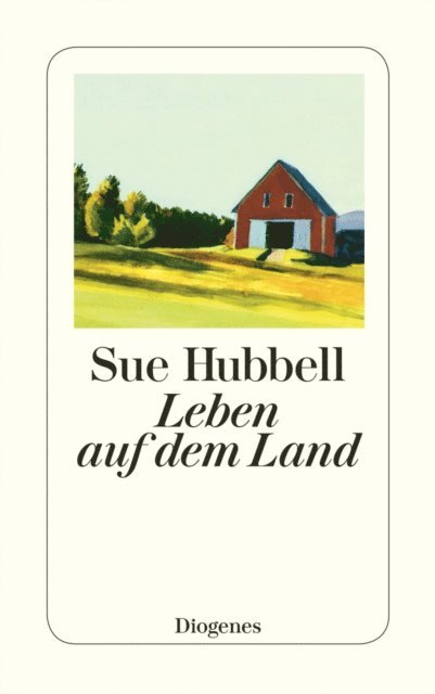 Sue Hubbell - Leben auf dem Land, E-bok