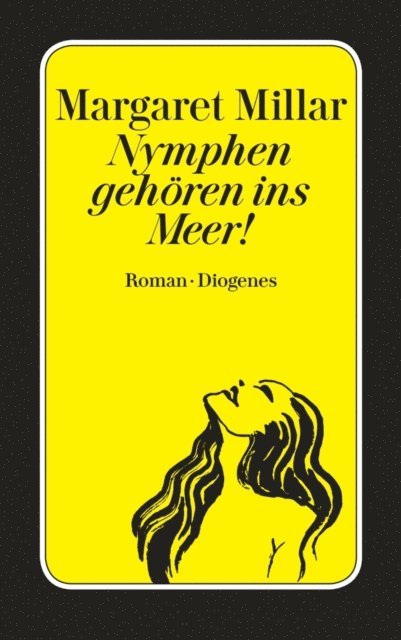 Margaret Millar - Nymphen gehören ins Meer, E-bok