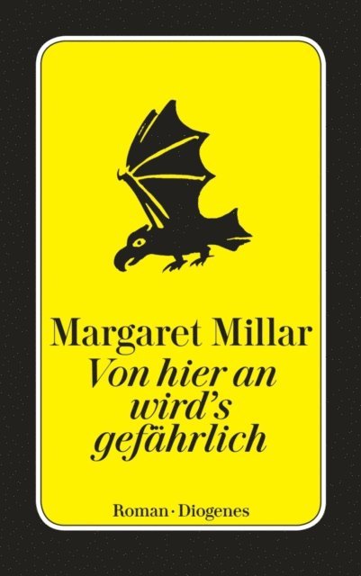 Margaret Millar - Von hier an wird's gefährlich, E-bok