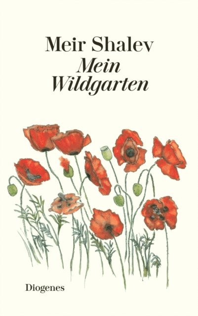 Meir Shalev - Mein Wildgarten, E-bok