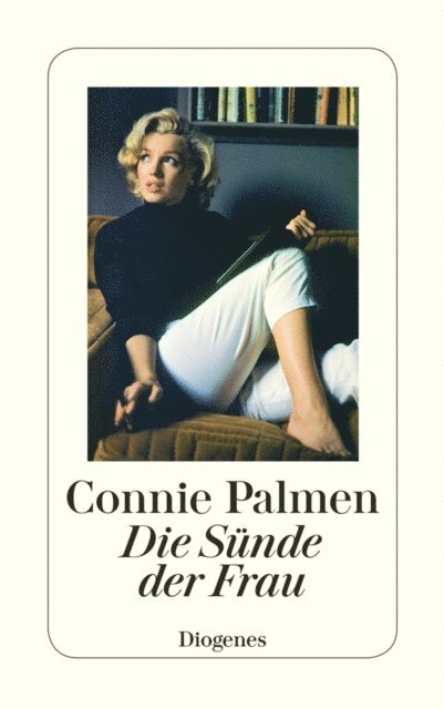 Connie Palmen - Die Sünde der Frau, E-bok