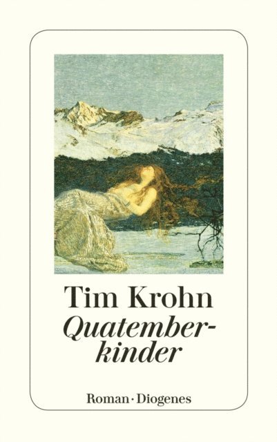 Tim Krohn - Quatemberkinder, E-bok