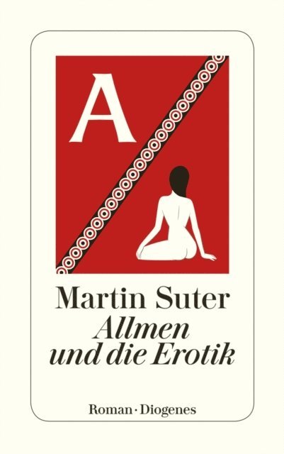 Martin Suter - Allmen und die Erotik, E-bok