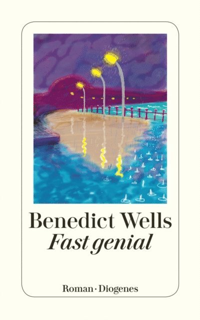 Benedict Wells - Fast genial, E-bok