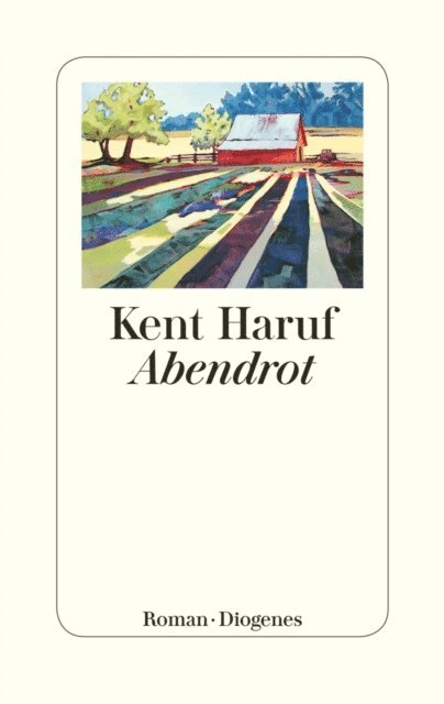 Kent Haruf - Abendrot, E-bok