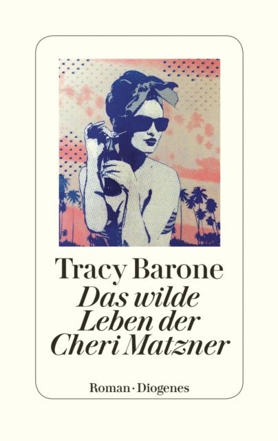 Tracy Barone - Das wilde Leben der Cheri Matzner, E-bok