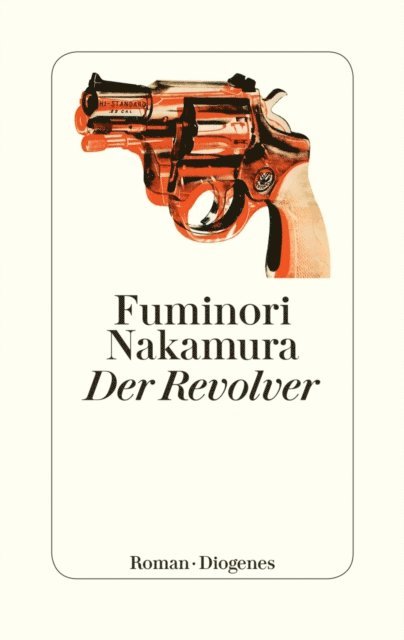 Fuminori Nakamura - Der Revolver, E-bok
