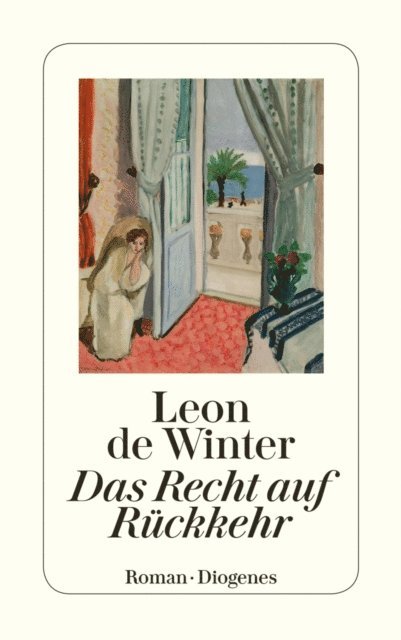 Leon de Winter - Das Recht auf Rückkehr, E-bok