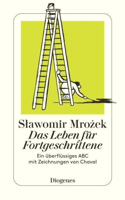 Slawomir Mrozek - Das Leben für Fortgeschrittene, E-bok