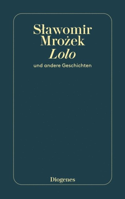 Slawomir Mrozek - Lolo, E-bok