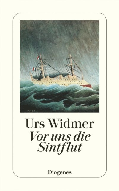 Urs Widmer - Vor uns die Sintflut, E-bok