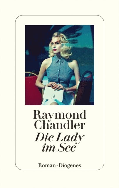 Raymond Chandler - Die Lady im See, E-bok