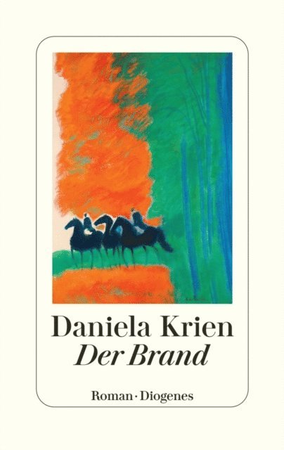 Daniela Krien - Der Brand, E-bok