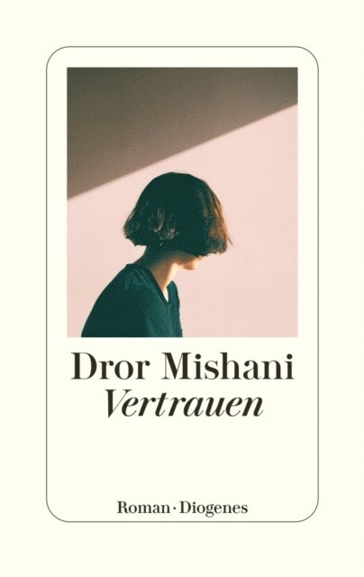Dror Mishani - Vertrauen, E-bok