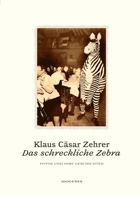 Klaus Casar Zehrer - Das schreckliche Zebra, E-bok