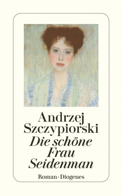 Andrzej Szczypiorski - Die schöne Frau Seidenman, E-bok