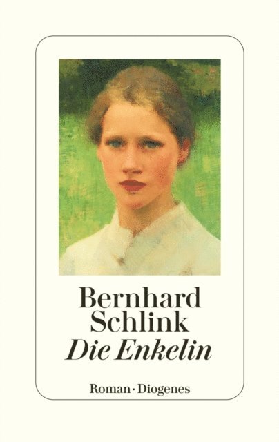 Bernhard Schlink - Die Enkelin, E-bok