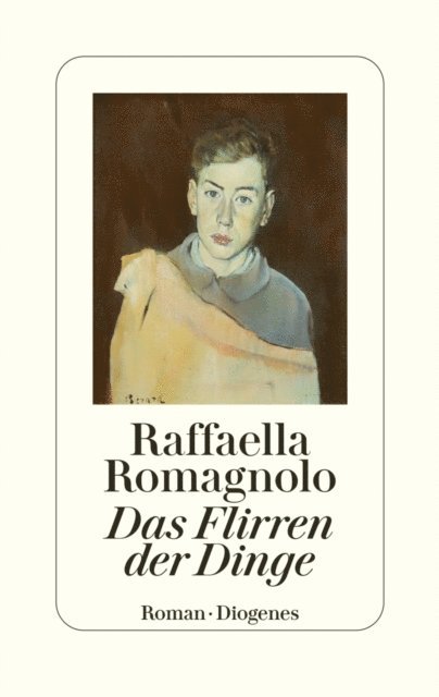 Raffaella Romagnolo - Das Flirren der Dinge, E-bok