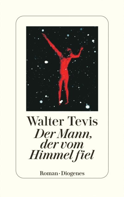 Walter Tevis - Der Mann, der vom Himmel fiel, E-bok