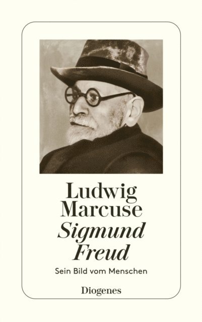 Ludwig Marcuse - Sigmund Freud, E-bok