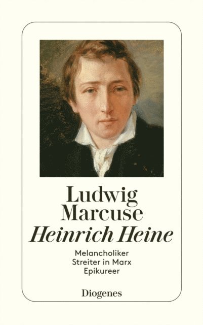 Ludwig Marcuse - Heinrich Heine, E-bok