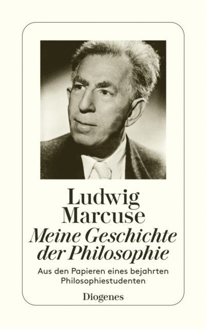 Ludwig Marcuse - Meine Geschichte der Philosophie, E-bok