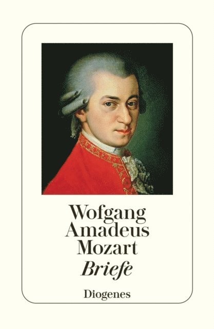 Wolfgang Amadeus Mozart - Briefe, E-bok