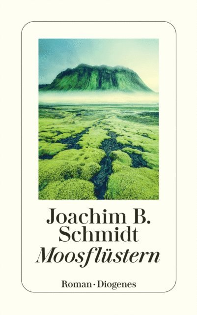 Joachim B. Schmidt - Moosflüstern, E-bok. Tillgänglighet: Lägg i varukorg