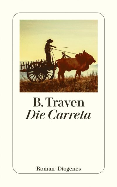 B. Traven - Die Carreta, E-bok