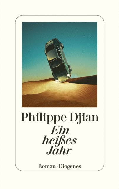 Philippe Djian - Ein heißes Jahr, E-bok