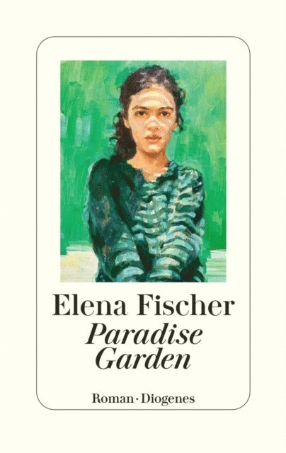 Elena Fischer - Paradise Garden, E-bok