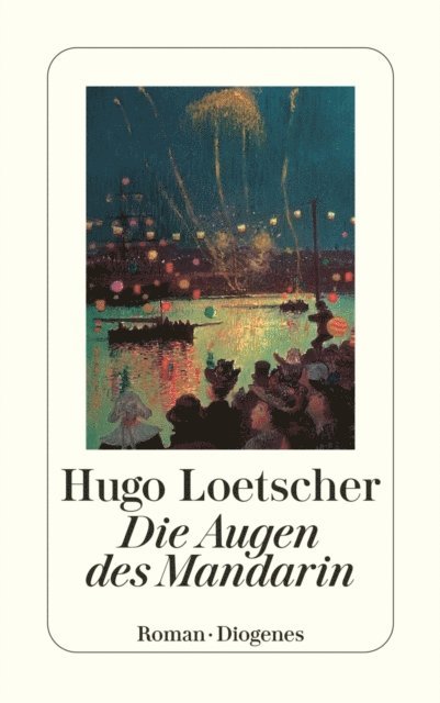 Hugo Loetscher - Die Augen des Mandarin, E-bok