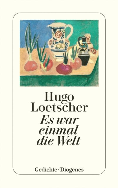 Hugo Loetscher - Es war einmal die Welt, E-bok