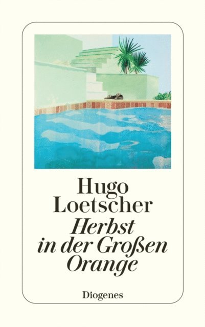 Hugo Loetscher - Herbst in der Großen Orange, E-bok