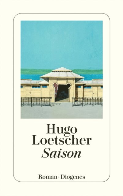 Hugo Loetscher - Saison, E-bok