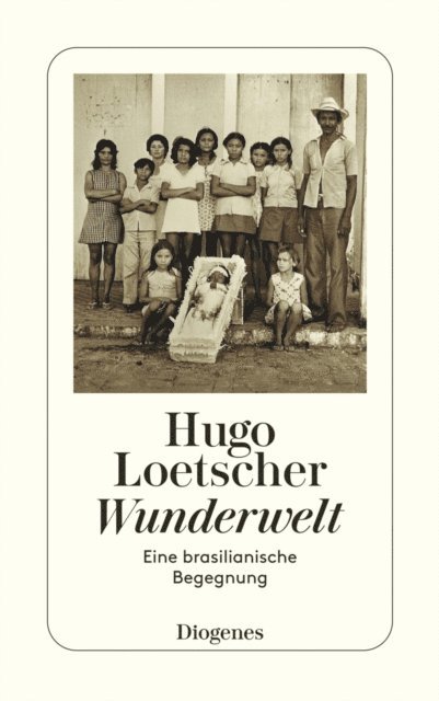 Hugo Loetscher - Wunderwelt, E-bok