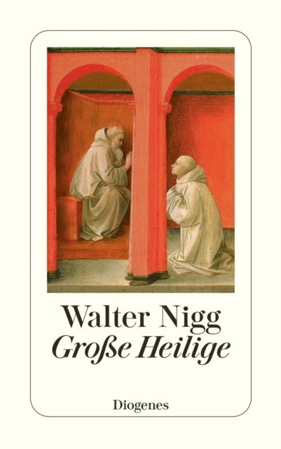 Walter Nigg - Große Heilige, E-bok