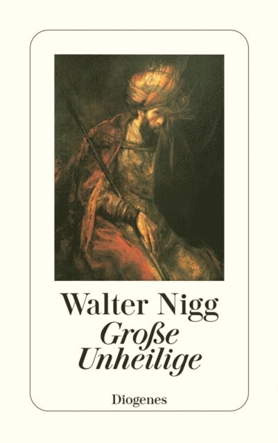 Walter Nigg - Große Unheilige, E-bok