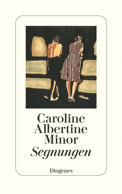 Caroline Albertine Minor - Segnungen, E-bok