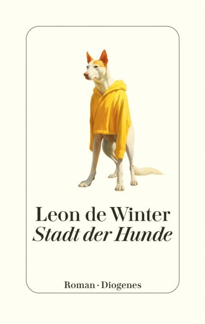 Leon de Winter - Stadt der Hunde, E-bok