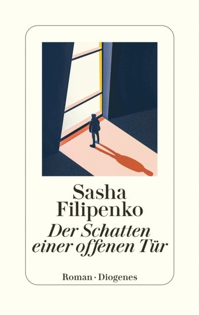 Sasha Filipenko - Der Schatten einer offenen Tür, E-bok