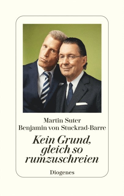 Benjamin von Stuckrad-Barre, Martin Suter - Kein Grund, gleich so rumzuschreien, E-bok