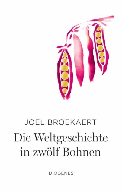 Joel Broekaert - Die Weltgeschichte in zwolf Bohnen, E-bok. Tillgänglighet: Lägg i varukorg