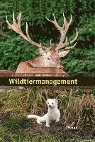 Klaus Robin, Roland F. Graf, Reinhard Schnidrig - Wildtiermanagement, Inbunden. Tillgänglighet: Lägg i varukorg